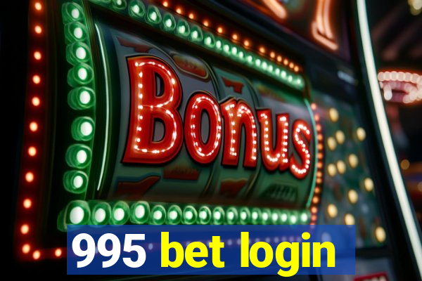 995 bet login